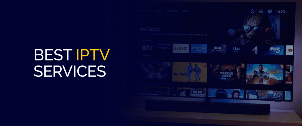 Best IPTV Services of 2025